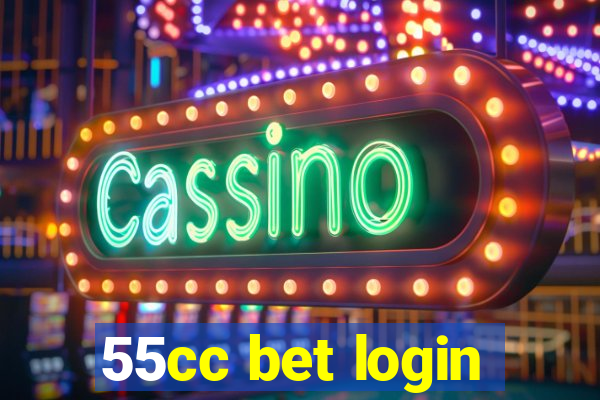 55cc bet login